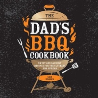 Abbildung von: The Dad's BBQ Cookbook - Summersdale