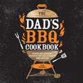 Cover: The Dad's BBQ Cookbook - Summersdale