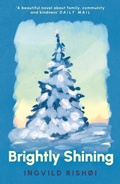 Cover: Brightly Shining - Grove Press