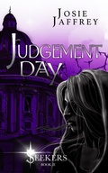 Cover: Judgement Day (Seekers, #2) - Josie Jaffrey