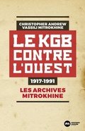 Cover: Le KGB contre l'Ouest - 1917-1991 - Nouveau Monde Editions