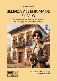 Abbildung von: BELINDA Y EL ENIGMA DE EL PALO - BoD - Books on Demand