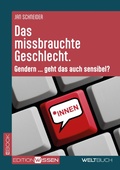 Cover: Das missbrauchte Geschlecht - Weltbuch Verlag