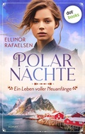 Cover: Polarn&auml;chte - Ein Leben voller Neuanf&auml;nge - dotbooks