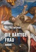 Cover: Die b&auml;rtige Frau - Verbrecher