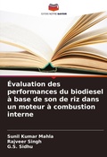 Cover: Evaluation des performances du biodiesel a base de son de riz dans un moteur a combustion interne - Editions Notre Savoir