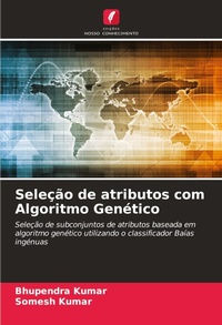Enlarge image Cover: Selecao de atributos com Algoritmo Genetico - Edicoes Nosso Conhecimento