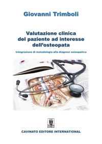 Abbildung von: Valutazione clinica del paziente ad interesse dell'osteopata - Cavinato Editore