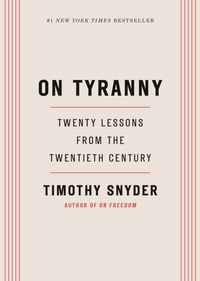 Abbildung von: On Tyranny - Crown Publishing Group, Division of Random House Inc