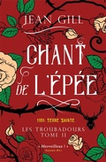 Cover: Chant de l'&eacute;p&eacute;e (Les Troubadours, #2) - The 13th Sign