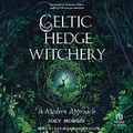 Cover: Celtic Hedge Witchery - Tantor Audio
