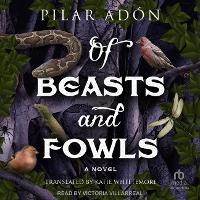 Abbildung von: Of Beasts and Fowls - Tantor Audio
