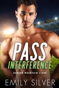 Cover: Pass Interference (Denver Mountain Lions, #2) - Emily Silver