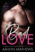 Cover: Bad Love: The Mobster and the Virgin (Marry Me, #2) - Ashlyn Mathews