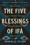 Bild: The Five Blessings of Ifá - North Atlantic Books
