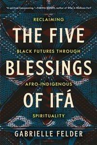 Bild: The Five Blessings of Ifá - North Atlantic Books