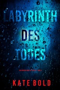 Cover: Labyrinth des Todes (Ein Addison Shine FBI-Thriller &iquest; Band 1) - Lukeman Literary Management