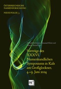 Cover: Vortr&auml;ge des XXXVI. Namenkundlichen Symposiums in Kals am Gro&szlig;glockner, 4.-9. Juni 2024 - Praesens Verlag