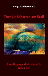Abbildung von: Dunkle Schatten am Stall - BoD - Books on Demand