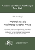 Cover: Crossener Schriften zur Musiktherapie / Wahrnehmen als musiktherapeutisches Prinzip - epubli