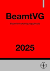 Abbildung von: Beamtenversorgungsgesetz - BeamtVG 2025 - epubli