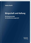Cover: B&uuml;rgschaft und Haftung - BankVerlag Wien
