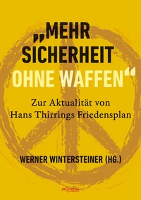 Abbildung von: "Mehr Sicherheit ohne Waffen" - Promedia
