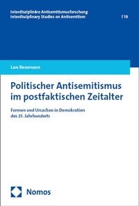Abbildung von: Politischer Antisemitismus im postfaktischen Zeitalter - Nomos
