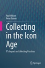 Cover: Collecting in the Icon Age - Springer