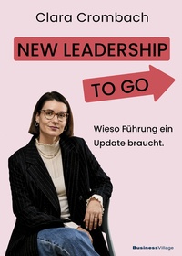 Abbildung von: New Leadership to go - BusinessVillage
