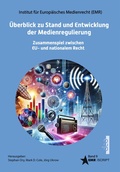 Cover: &Uuml;berblick zu Stand und Entwicklung der Medienregulierung - dco-Verlag