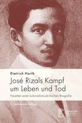 Cover: Jos&eacute; Rizals Kampf um Leben und Tod - heiBOOKS