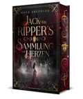 Cover: Jack the Ripper`s Sammlung der Herzen - Drachenmond Verlag GmbH