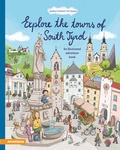 Cover: Explore the towns of South Tyrol - Athesia-Tappeiner Verlag