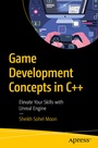 Cover: Game Development Concepts in C++ - APress