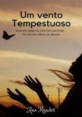 Cover: Um Vento Tempestuoso - Clube de Autores