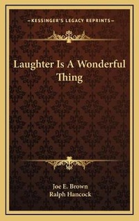 Enlarge image Cover: Laughter Is A Wonderful Thing - Kessinger Publishing