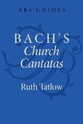 Cover: Bach's Church Cantatas - Oxford University Press Inc
