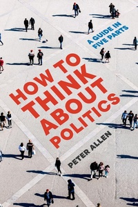 Enlarge image Cover: How to Think about Politics - Oxford University Press Inc