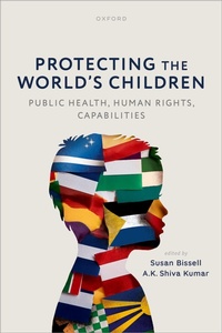 Abbildung von: Protecting the World's Children: Public health, human rights, capabilities - OUP eBook