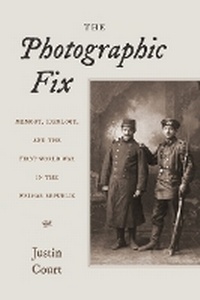 Abbildung von: The Photographic Fix - The University of Michigan Press