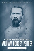Cover: Confederate General William Dorsey Pender - Louisiana State University Press