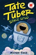 Cover: Tate Tuber, Space Spud - Holiday House Inc