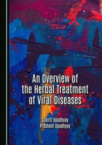 Abbildung von: Overview of the Herbal Treatment of Viral Diseases - Cambridge Scholars Publishing