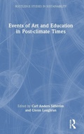 Cover: Events of Art and Education in Post-climate Times - Routledge
