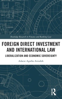 Abbildung von: Foreign Direct Investment and International Law - Routledge