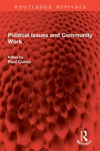 Abbildung von: Political Issues and Community Work - Routledge