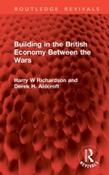 Cover: Building in the British Economy Between the Wars - Routledge