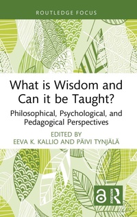 Abbildung von: What is Wisdom and Can it be Taught? - Routledge