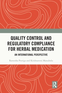 Abbildung von: Quality Control and Regulatory Compliance for Herbal Medication - Routledge